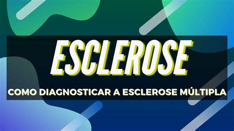 Como diagnosticar esclerose múltipla: exames que .